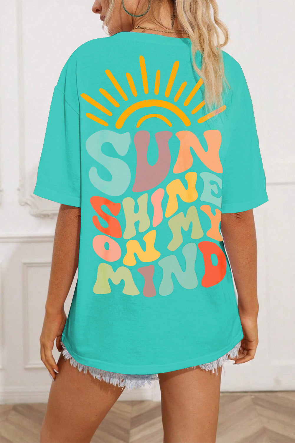 SUN SHINE ON MY MIND T-Shirt