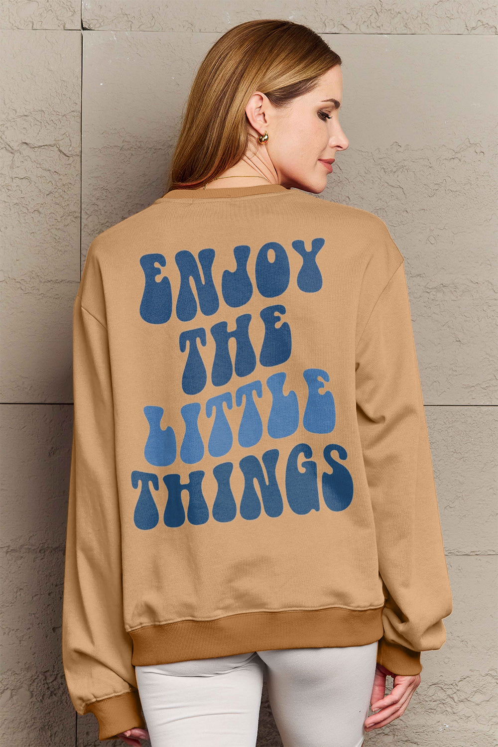 ENJOY THE LITTLE THINGS Sweatshirt