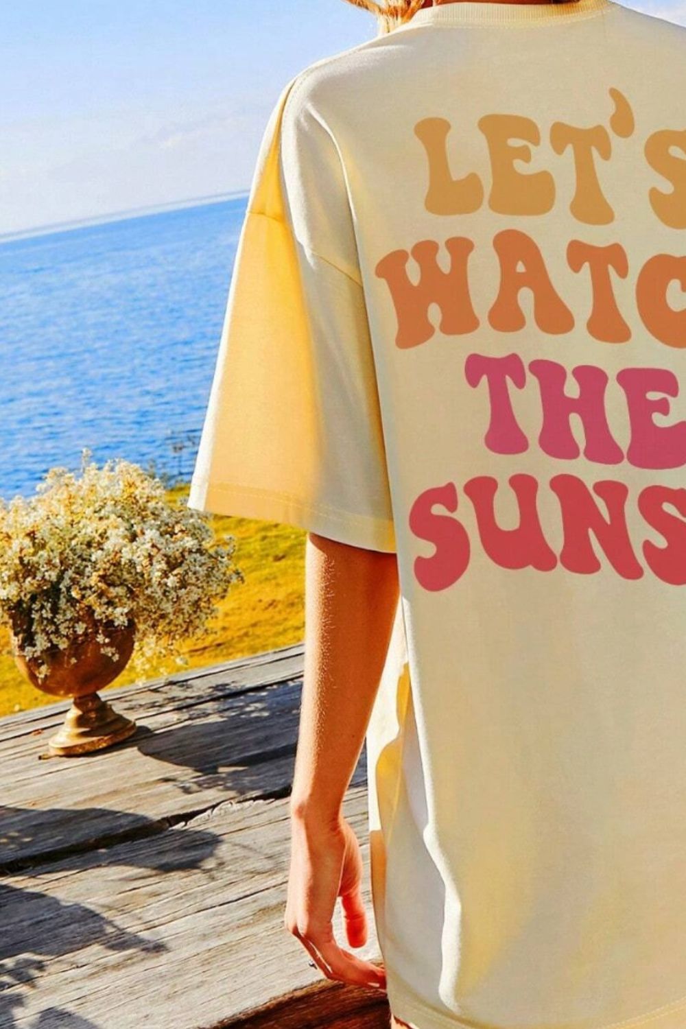 LET'S WATCH THE SUNSET T-Shirt