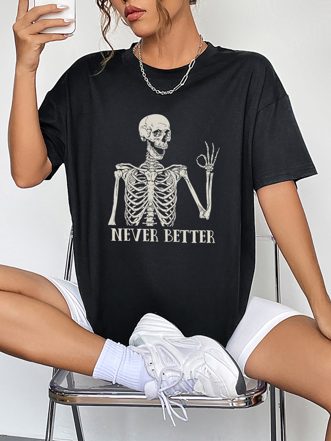 Never Better T-Shirt