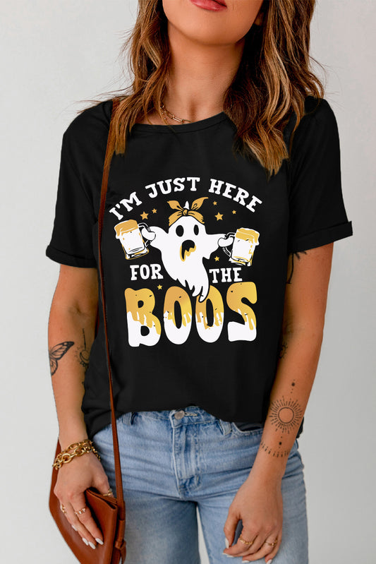 I'm Just Here For the BOOS T-Shirt