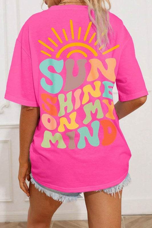 SUN SHINE ON MY MIND T-Shirt