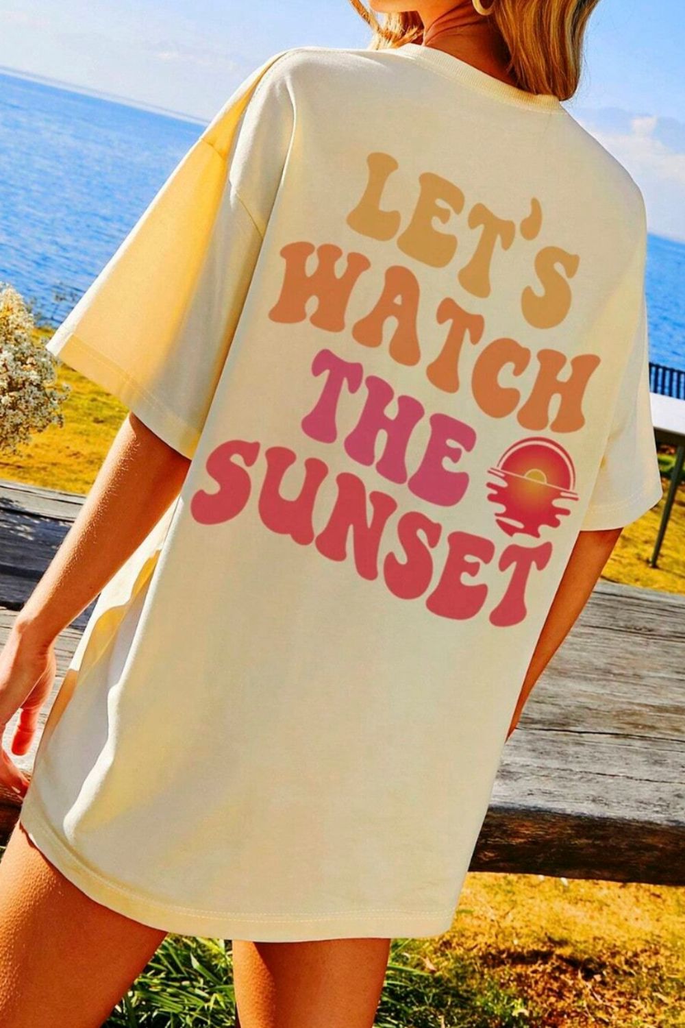 LET'S WATCH THE SUNSET T-Shirt