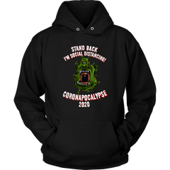 Stand Back! - Hoodie - Multiple Colors