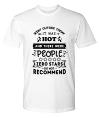 Outside Not Recommended Tee